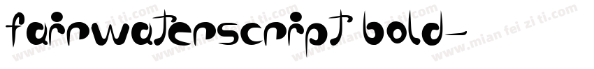 fairwaterscript bold字体转换